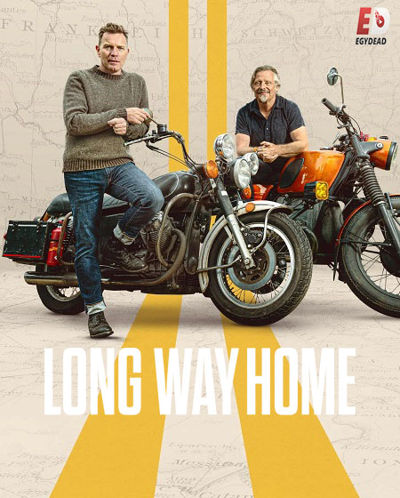 مسلسل Long Way Home الموسم الاول الحلقة 5 مترجمة
